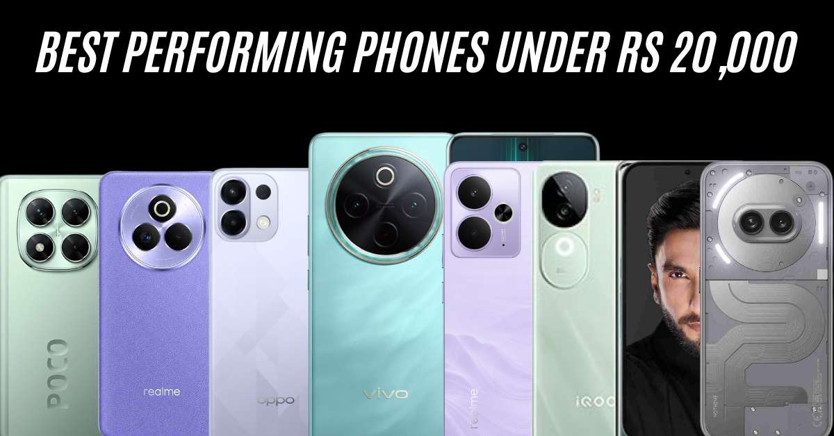 Best Performing Phones under ₹20000