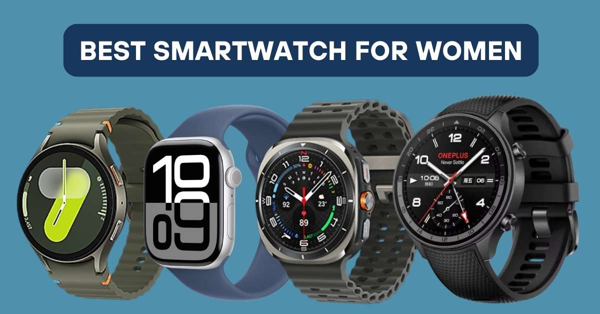 Best Smartwatch for Women