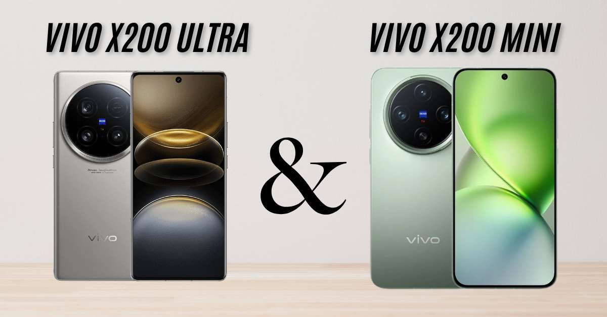Vivo x200 ultra and x200 mini