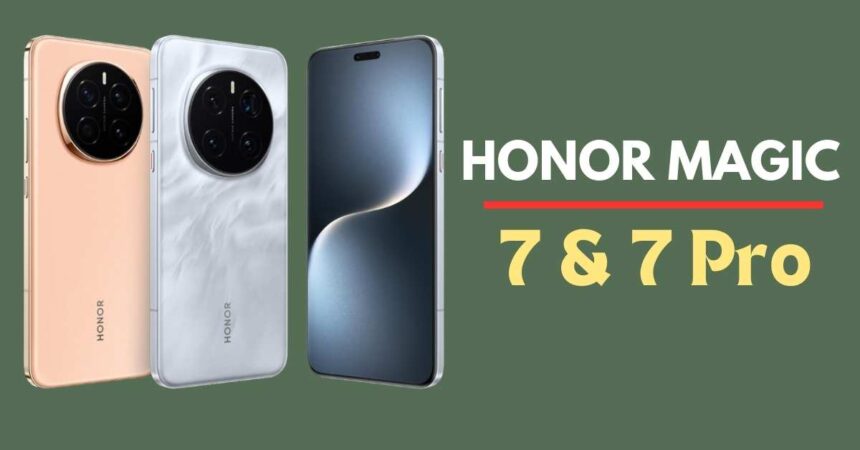 Honor Magic 7 and Honor Magic 7 Pro phones