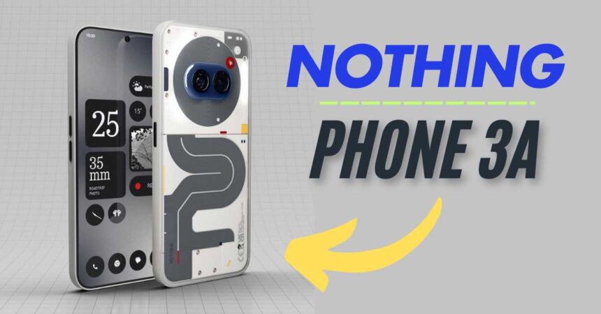 Nothing Phone 3a