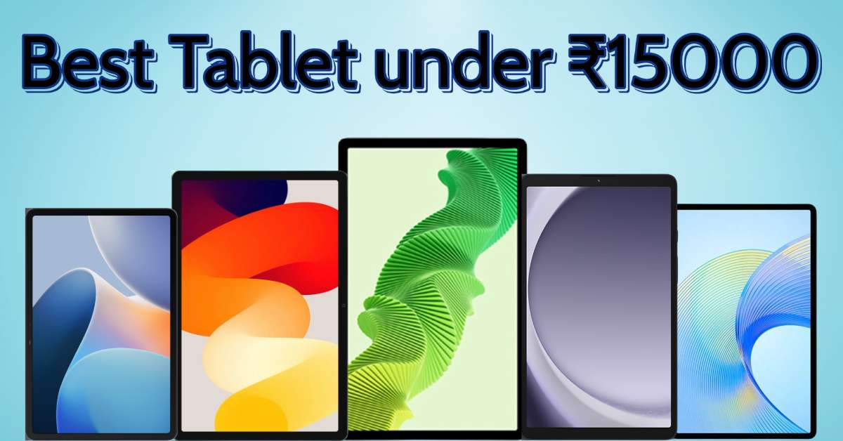 Best tablet under 15000