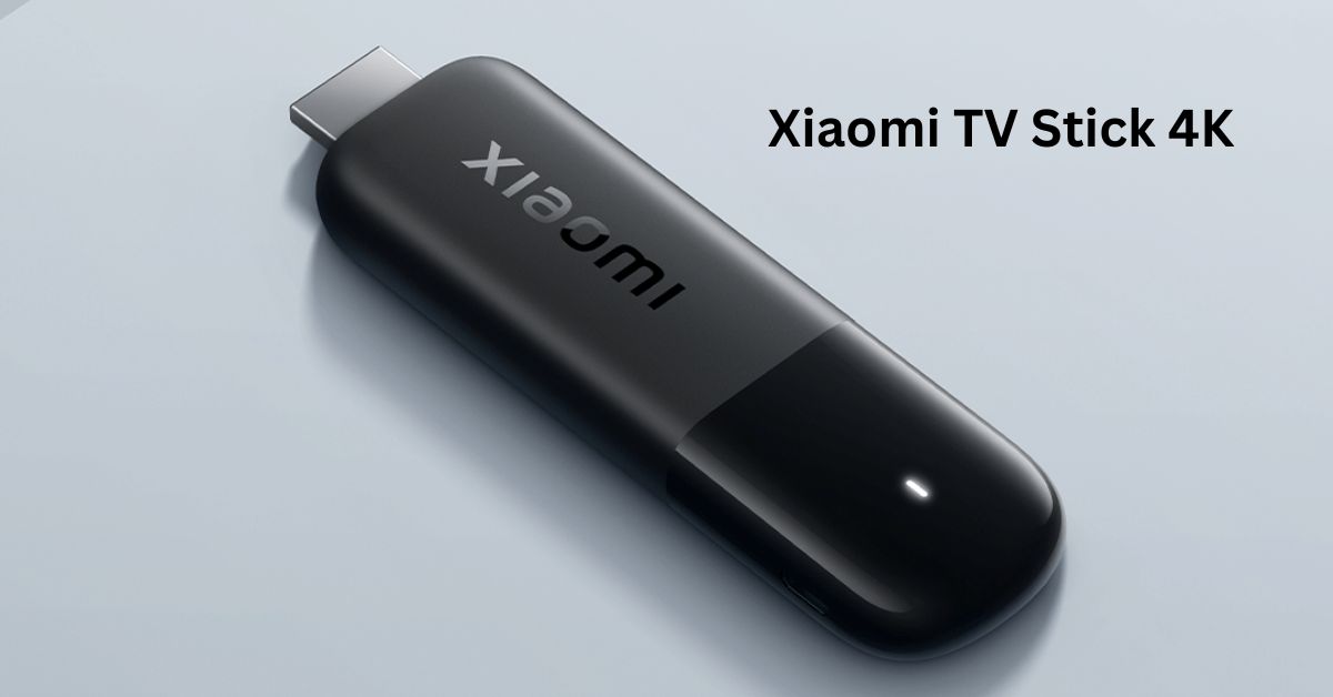 Xiaomi TV Stick 4K